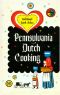 [Gutenberg 26558] • Pennsylvania Dutch Cooking